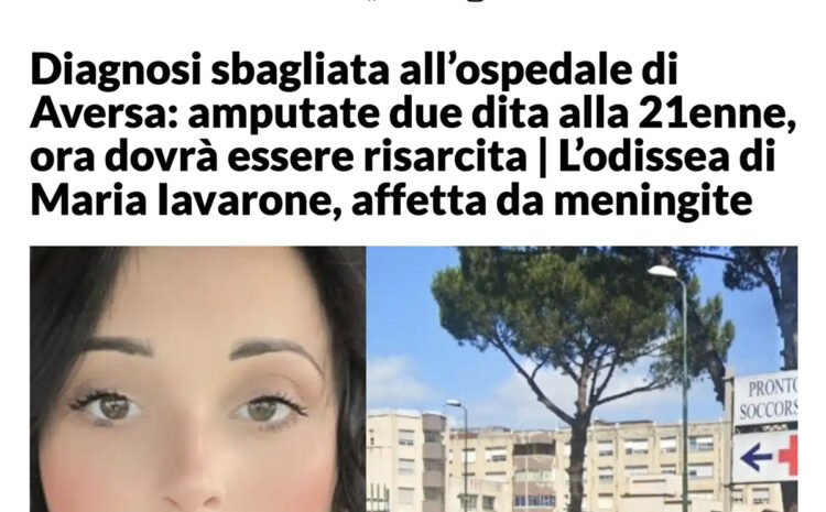  41esimoparallelo – Meningite scambiata per vasculite, Maria Iavarone perde due dita: condannati i medici